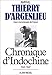 Chronique D'Indochine, 1945-1947 (Histoire) (French Edition) by 
