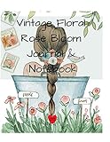 Vintage Floral Rose Bloom Journal & Notebook: 8