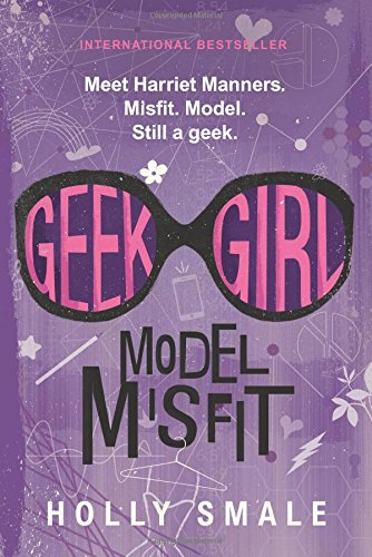 Geek Girl: Model Misfit