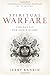 Spiritual Warfare: The Battle for God's Glory