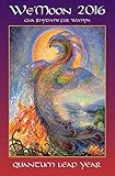 We'moon (Paperback Edition): Gaia Rhythms for Womyn: Quantum Leap Year