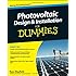 Photovoltaic Design and Installation For Dummies