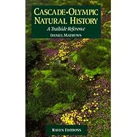 Cascade-Olympic Natural History : A Trailside Reference