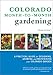 Colorado Month-to-Month Gardening (2nd Edition) by 