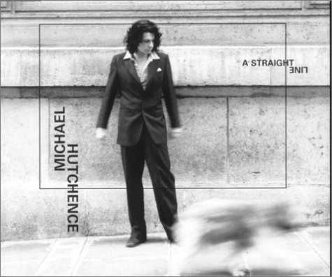 Michael Hutchence - Straight Line - Zortam Music
