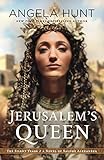 Jerusalem's Queen (The Silent Years) by Angela Hunt
