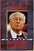 Unfinished Business: Memoirs: 1902-1988 by