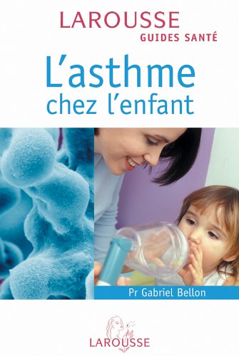 L' asthme chez l'enfant