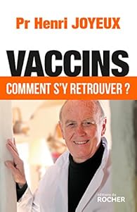 Couverture du livre de Vaccins : Comment s'y retrouver ?