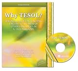 Why Tesol? Theories and Issues in Teaching English to Speakers of Other Languages in K-12 Classrooms, Ariza, Eileen N. and Morales-Jones, Carmen A., 0757527000