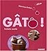 GÃ¢tÃ´ ! (French Edition) by 