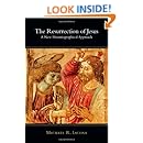 The Resurrection of Jesus: A New Historiographical Approach