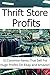 Thrifit Store Profits: 10 Common Items That Sell For Huge Profit On Ebay and Amazon