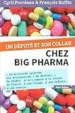 Un député et son collab' chez Big Pharma by 