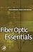 Fiber Optic Essentials