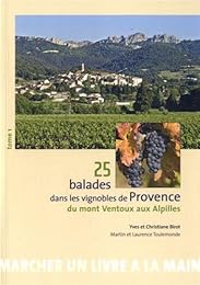 25 balades dans les vignobles de Provence