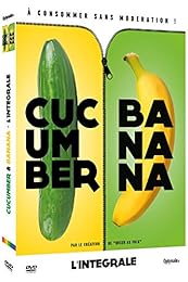 Cucumber + Banana : L'intéhrale - Pack