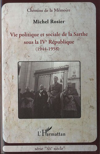 Vie politique et sociale de la Sarthe sous la IVe République