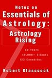 Notes on Essentials of Astrology: Astrology Rising
