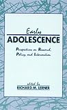 Early Adolescence : Perspectives on Research, Policy, and Intervention, , 0805811648