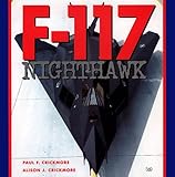 F-117 Nighthawk by Paul Crickmore, Alison J. Crickmore