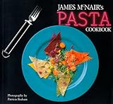 James McNair's Pasta Cookbook