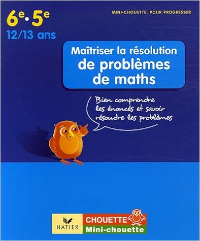 Telechargez Le Livre Anglais Gratuit Maitriser La Resolution De Problemes De Maths 6e 5e Bien Comprendre Les Enonces Et Savoir Resoudre Les Problemes Pdf Chm Site De Telechargement De Livres Gratuits