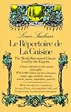 Le Repertoire De La Cuisine: The World Renowned Classic Used by the Experts
