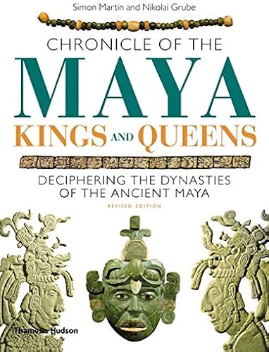 Download Chronicle of the Maya Kings and Queens: Deciphering the Dynasties of the Ancient Maya PDF