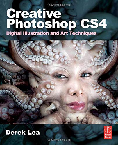 Creative Photoshop CS4: Digital Illustration and Art...