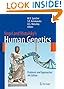 Vogel and Motulsky's Human Genetics: Problems and Approaches