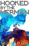Hooked by the Merman