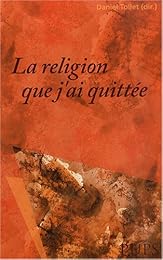 La  religion que j'ai quittée