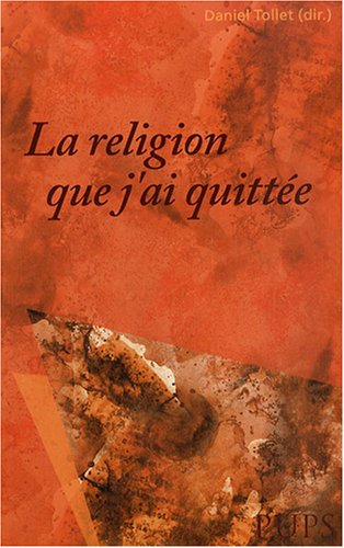 La  religion que j'ai quittée