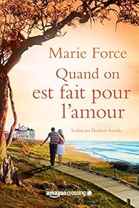 L Ile De Gansett Tome 1 Quand On Est Fait Pour L Amour Babelio