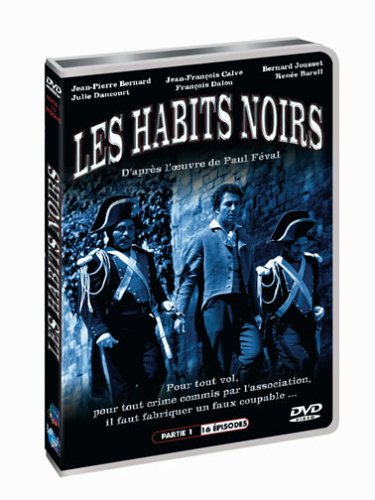 Les Habits Noirs - Partie 1