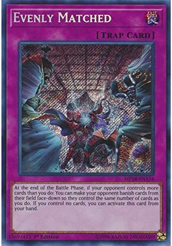 Evenly Matched - MP18-EN154 - Secret Rare - 1st Edition