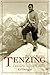 Tenzing: Hero of Everest by 