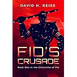 Fid's Crusade (The Chronicles of Fid Book 1)