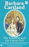 Front cover for the book The Goddess and the Gaiety Girl by Barbara Cartland