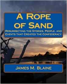 A Rope Of Sand Resurrecting The Stories People And