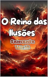 Livro O Reino das Ilusões (Crônicas de Arcanis Livro 4)