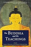 The Buddha and His Teachings by Samuel Bercholz, Sherab Chodzin Kohn