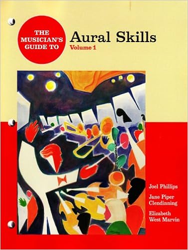 The Musician S Guide To Aural Skills The Musician S Guide Series Phillips Joel Clendinning Jane Piper Marvin Elizabeth West 9780393976649 Books The Musician S Guide To Aural Skills The Musician S Guide Series Phillips Joel Clendinning Jane Piper Marvin Elizabeth West 9780393976649 Books