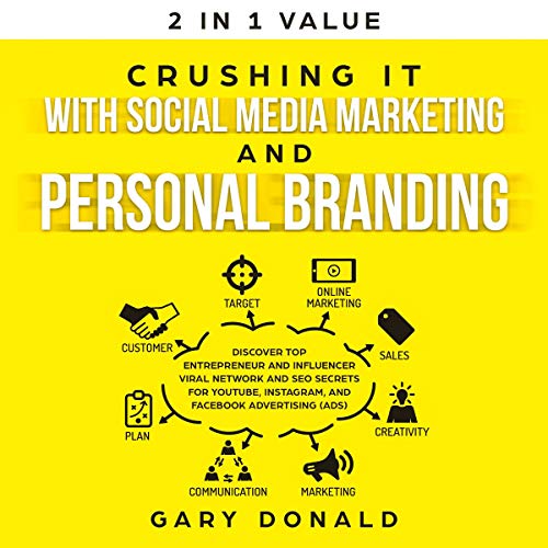 [Free] Crushing It with Social Media Marketing and Personal Branding: Discover Top Entrepreneur and Influen [R.A.R]