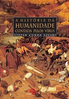 Livro A História da humanidade contada pelo vírus