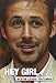 Hey Girl . . . Postcard Box: 40 Ryan-Licious Postcards