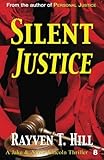 Silent Justice: A Private Investigator Mystery Series (A Jake & Annie Lincoln Thriller) (Volume 8)