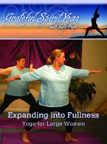 Expanding into Fullness, Yoga for Large Women with Sally Pugh DVD815597011021