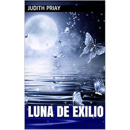 Luna de exilio (Bilogía Lunas (finalizada) nº 1) Luna de exilio (Bilogía Lunas (finalizada) nº 1)
